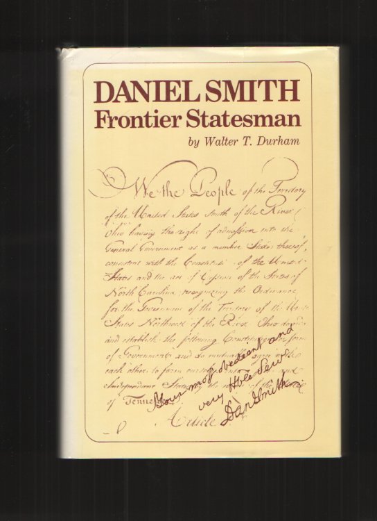 Daniel Smith Frontier statesman