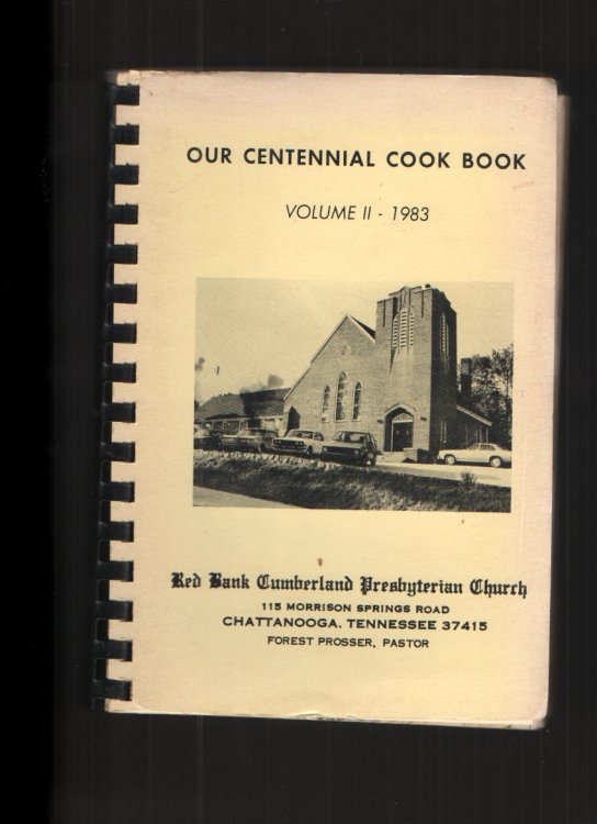 Image for Our Centennial Cook Book, Volume II Our Centennial Cook Book, Volume II