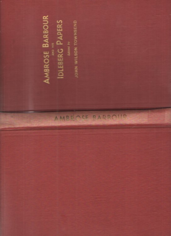 Image for Boz at Idleberg. Ambrose Barbour and His Idleberg Papers. Boz at Idleberg. Ambrose Barbour and His Idleberg Papers.