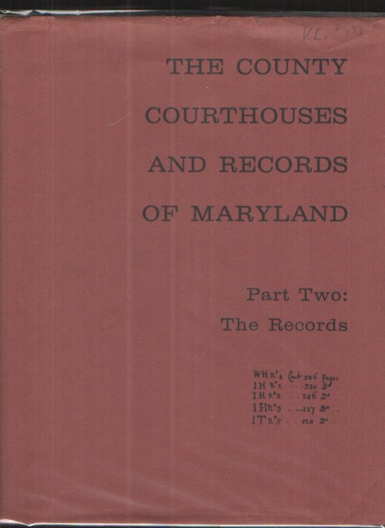 Image for County Courthouses and Records of Maryland Part Two The Records County Courthouses and Records of Maryland Part Two The Records