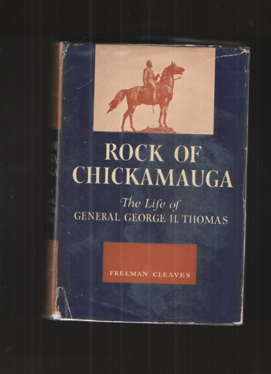 Rock of Chickamauga The Life of General George H. Thomas