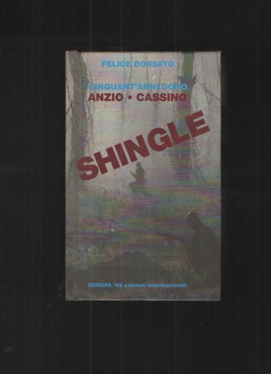 Image for Shingle Cinquant'anni Dopo, Anzio - Cassino Shingle Cinquant'anni Dopo, Anzio - Cassino