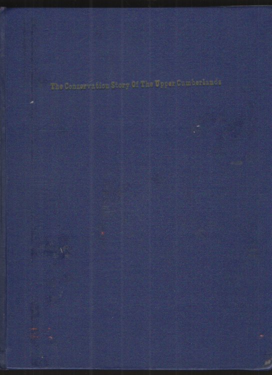 Image for The Conservation Story of the Upper Cumberlands The Conservation Story of the Upper Cumberlands