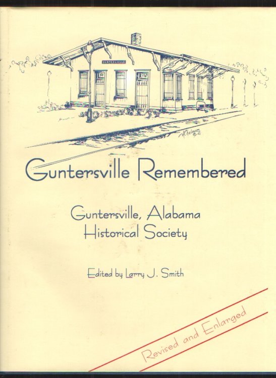 Image for Guntersville Remembered - Revised and Enlarged Guntersville Remembered - Revised and Enlarged