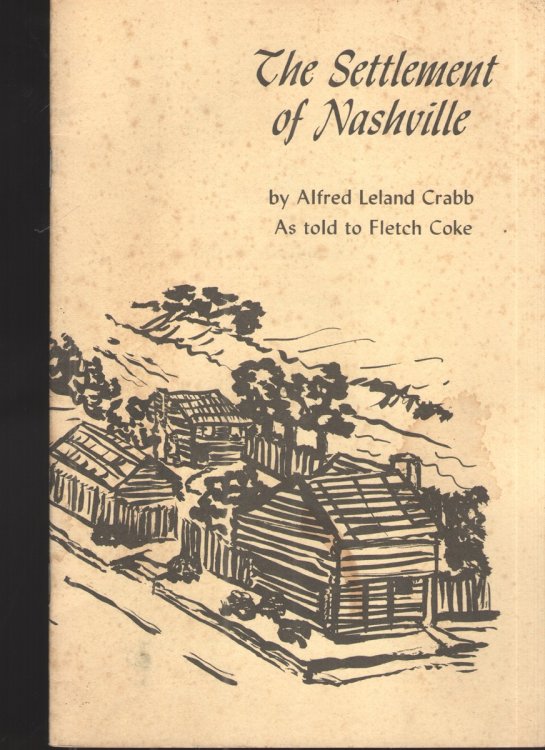 Image for The Settlement of Nashville The Settlement of Nashville