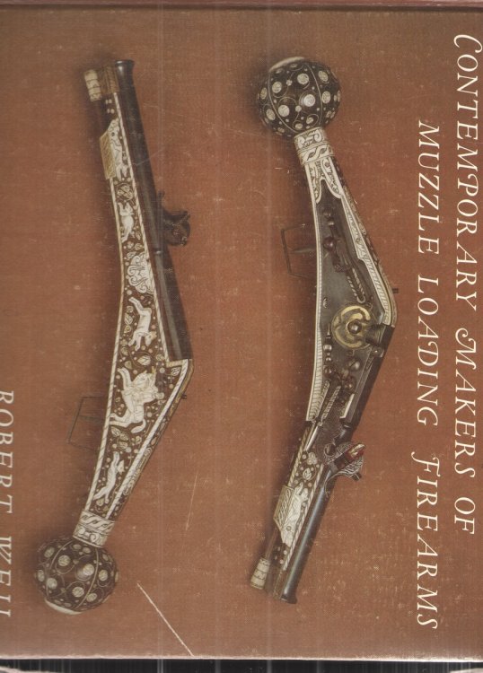 Image for Contemporary Makers of Muzzle Loading Firearms Contemporary Makers of Muzzle Loading Firearms
