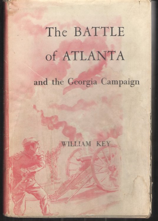 Image for The Battle of Atlanta and the Georgia Campaign The Battle of Atlanta and the Georgia Campaign