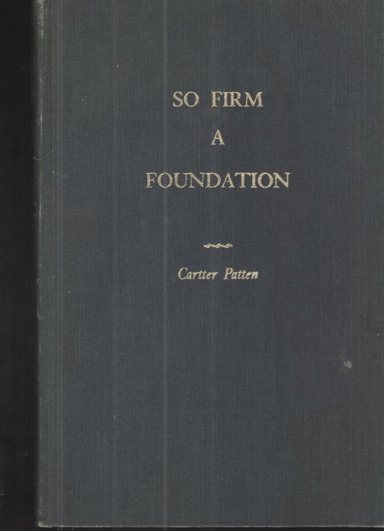 Image for So Firm a Foundation So Firm a Foundation