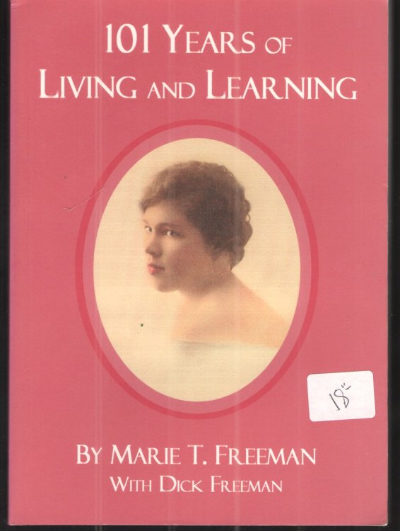 101 Years of Living and Learning