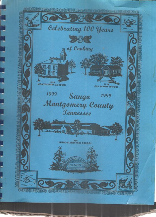 Image for Celebrating 100 Years of Cooking: 1899-1999 Sango Montgomery County, Tennessee Celebrating 100 Years of Cooking: 1899-1999 Sango Montgomery County, Tennessee