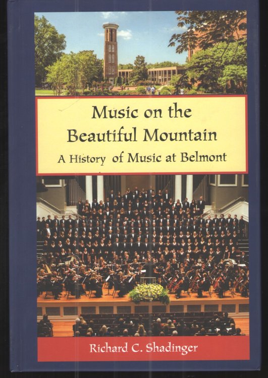 Image for Music on the Beautiful Mountain A History of Music At Belmont Music on the Beautiful Mountain A History of Music At Belmont
