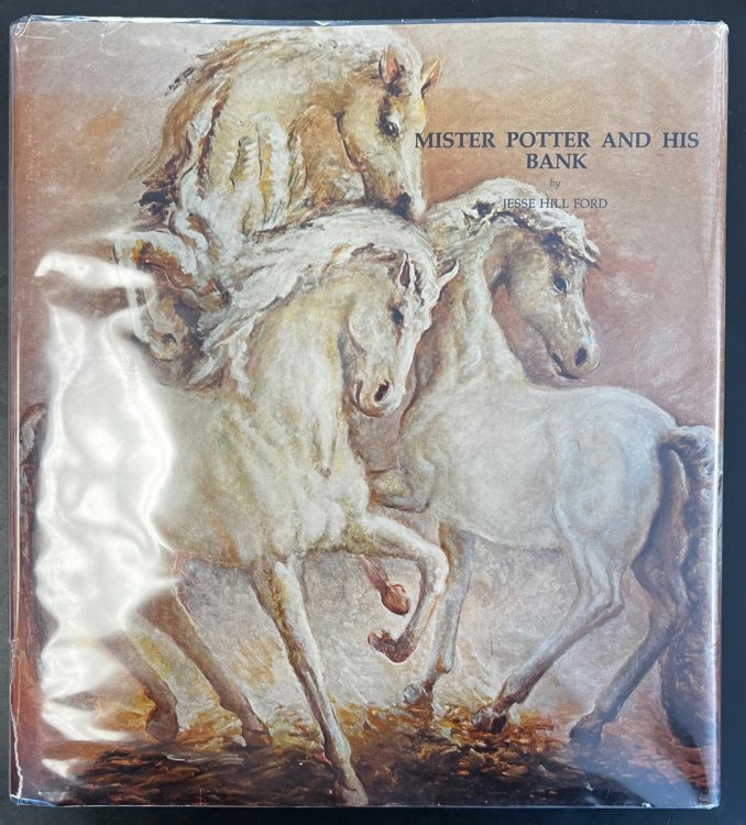 Image for Mister Potter and His Bank A Life of Edward Potter, Jr. Mister Potter and His Bank A Life of Edward Potter, Jr.