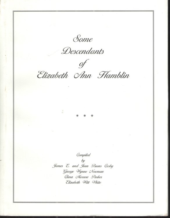 Some Descendants of Elizabeth Ann Hamblin