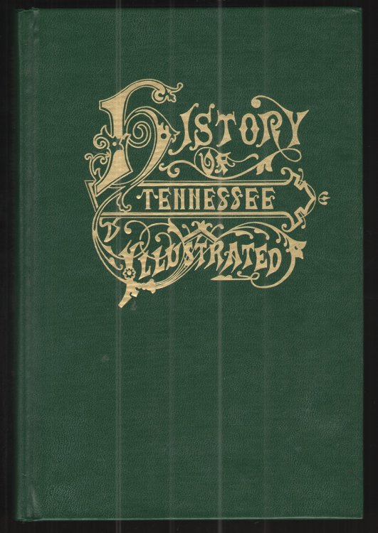 Image for History of Tennessee Illustrated Maury, Williamson, Rutherford, Wilson, Bedford and Marshall Counties History of Tennessee Illustrated Maury, Williamson, Rutherford, Wilson, Bedford and Marshall Counties
