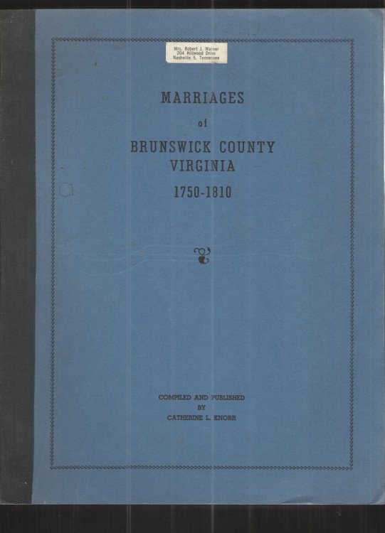 Image for Marriages of Brunswick County Virginia 1750-1810 Marriages of Brunswick County Virginia 1750-1810