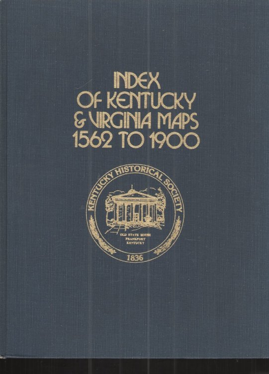Image for Index of Kentucky and Virginia Maps 1562 to 1900 Index of Kentucky and Virginia Maps 1562 to 1900