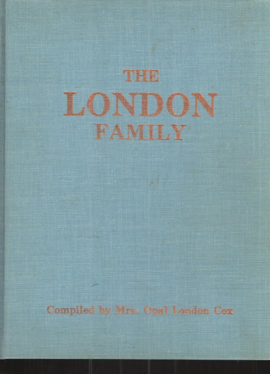 Image for The London Family 200 Years of the London Family in America The London Family 200 Years of the London Family in America