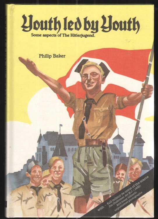 Youth Led by Youth Some Aspects of the Hitlerjugend