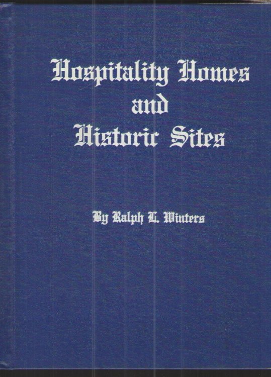 Hospitality Homes and Historic Sites