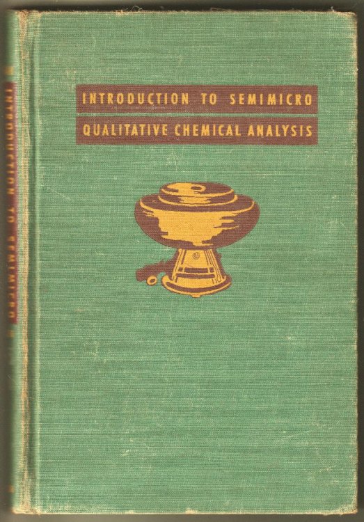 Introduction to Semimicro Qualitative Chemical Analysis, Revised Edition.