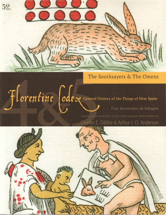 Image for Florentine Codex, Books IV &V, General History of the Things of New Spain Florentine Codex, Books IV &V, General History of the Things of New Spain