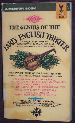 Image for The Genius of The Early English Theater; The complete texts of Seven Great Plays of Midieval and Renaissance English Drama, and Essays The Genius of The Early English Theater; The complete texts of Seven Great Plays of Midieval and Renaissance English Drama, and Essays