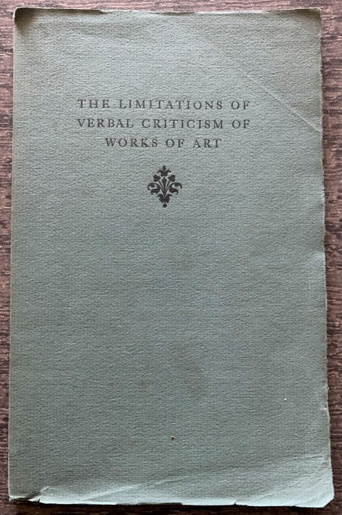 The Limitations Of Verbal Criticism Of Works Of Art.
