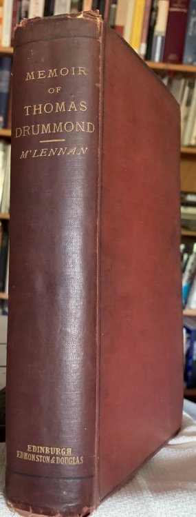 Image for Memoir of Thomas Drummond Under Secretary to the Lord Lieutenant of Ireland, 1835-1840 Memoir of Thomas Drummond Under Secretary to the Lord Lieutenant of Ireland, 1835-1840
