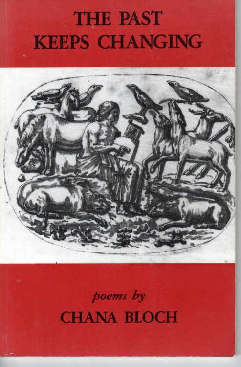 Image for The Past Keeps Changing Poems The Past Keeps Changing Poems