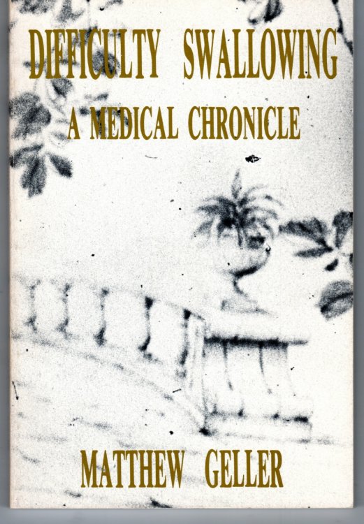 Image for Difficulty Swallowing A Medical Chronicle Difficulty Swallowing A Medical Chronicle