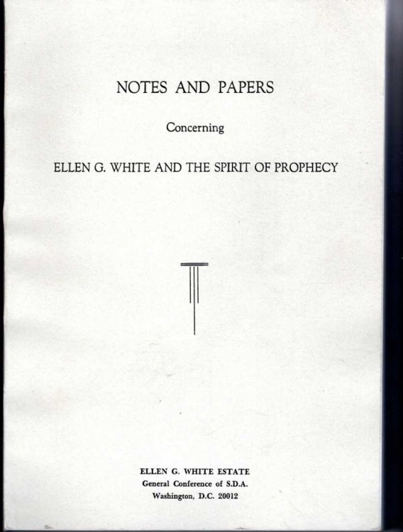 Image for Notes and Papers Concerning Ellen G. White and the Spirit of Prophecy Notes and Papers Concerning Ellen G. White and the Spirit of Prophecy