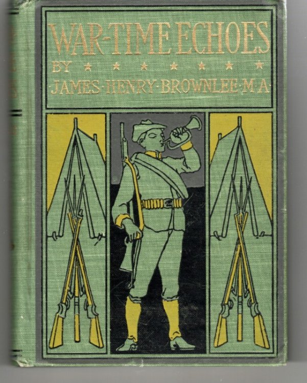 Image for War-Time Echoes. Patriotice Poems, Heroic and Pathetic; Humorous and Dialectic of the Spanish-American War. War-Time Echoes. Patriotice Poems, Heroic and Pathetic; Humorous and Dialectic of the Spanish-American War.