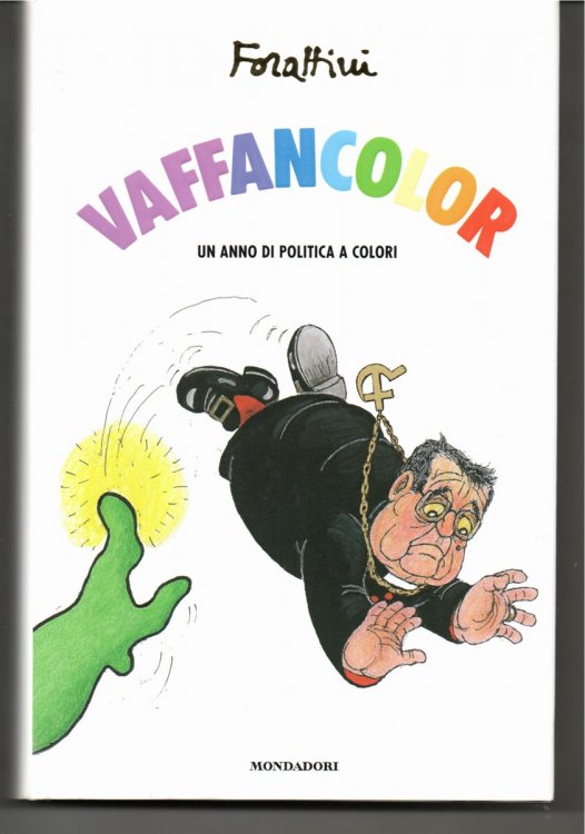 Image for Vaffancolor. Un Anno Di Politica a Colori Vaffancolor. Un Anno Di Politica a Colori