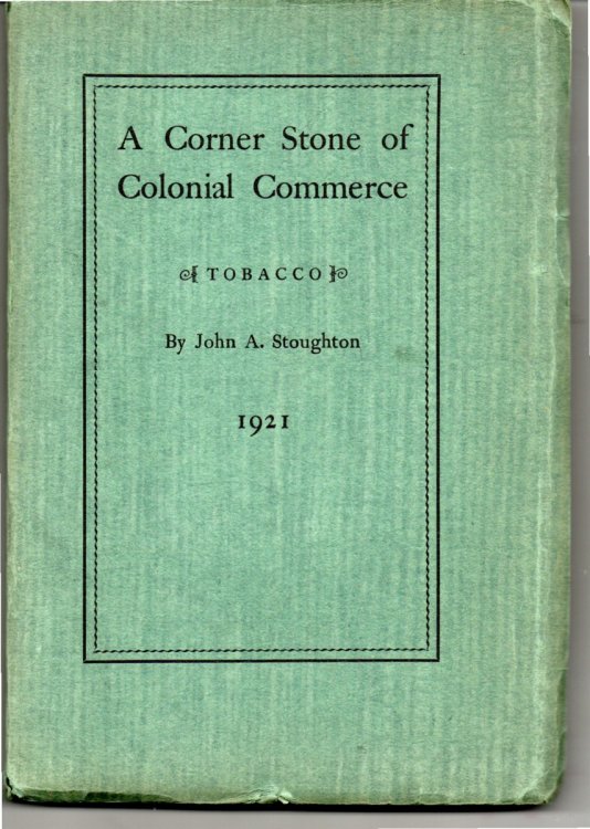 Image for A Corner Stone of Colonial Commerce A Corner Stone of Colonial Commerce