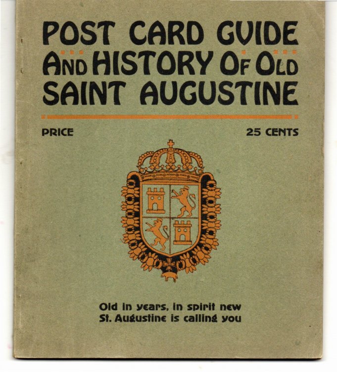 Image for Post Card Guide and History of Old Saint Augustine Post Card Guide and History of Old Saint Augustine