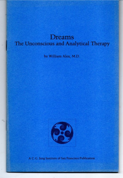 Image for Dreams The Unconscious and Analytical Therapy Dreams The Unconscious and Analytical Therapy
