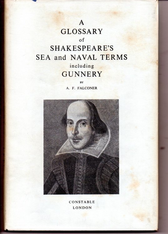 Image for A Glossary of Shakespeare's Sea and Naval Terms Including Gunnery A Glossary of Shakespeare's Sea and Naval Terms Including Gunnery