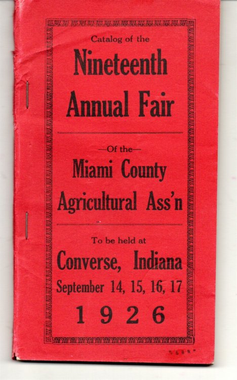 [Cover Title] Catalog of the Nineteenth Annual Fair of the Miami County Agricultural Ass'n. ; To be Held At Converse, Indiana . . . 1926