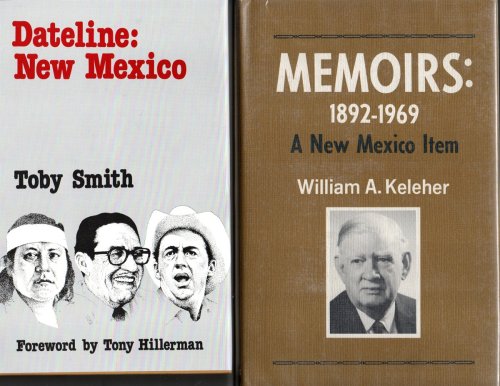 Image for Two Titles: Dateline: New Mexico (Together With) Memoirs: 1892-1969, a New Mexico Item Two Titles: Dateline: New Mexico (Together With) Memoirs: 1892-1969, a New Mexico Item