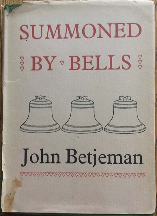 Image for Summoned By Bells. With three autograph letters from Betjeman. Summoned By Bells. With three autograph letters from Betjeman.