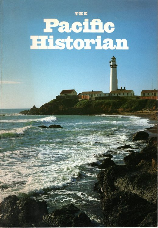 Image for The Pacific Historian. A Quarterly of Western History and Ideas Volume 25, Number 3; Fall 1981 The Pacific Historian. A Quarterly of Western History and Ideas Volume 25, Number 3; Fall 1981