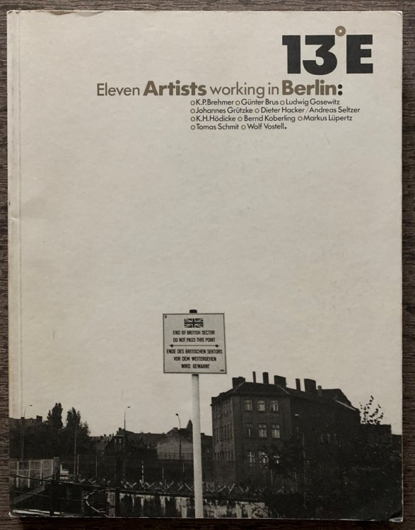 13 E : Eleven Artists Working in Berlin.