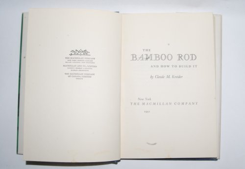 THE BAMBOO ROD and How To Build It