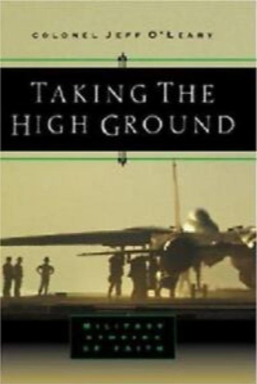 Image for Taking the High Ground: Military Stories of Faith Taking the High Ground: Military Stories of Faith