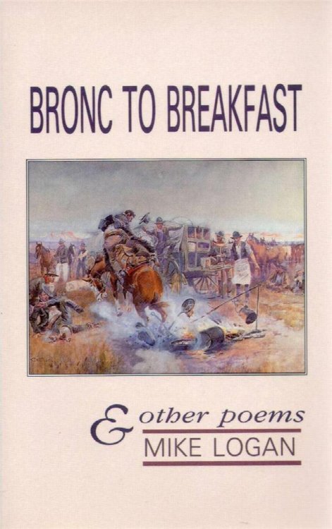 Image for Bronc to Breakfast & Other Poems Bronc to Breakfast & Other Poems