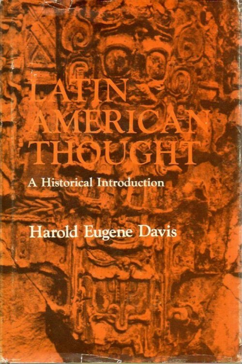 Latin American Thought: an Historical Introduction