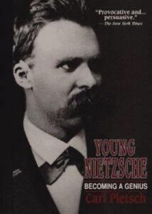 Image for Young Nietzsche: Becoming a Genius Young Nietzsche: Becoming a Genius