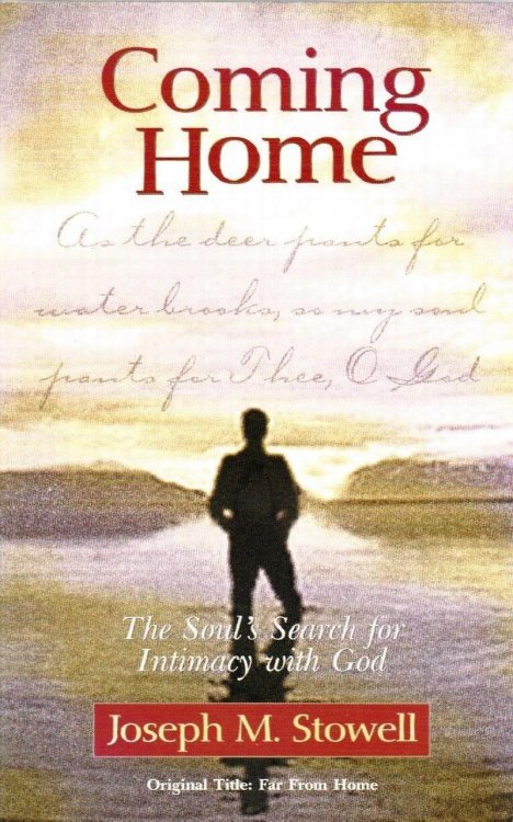 Coming Home: the Soul's Search for Intimacy