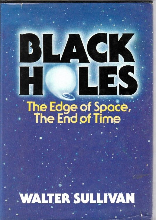 Image for Black Holes: The Edge of Space, the Edge of Time Black Holes: The Edge of Space, the Edge of Time