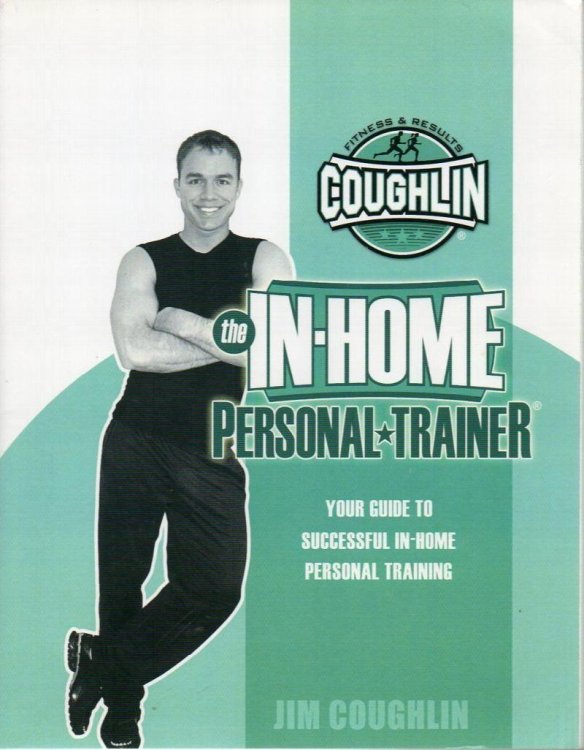 Image for The In-Home Personal Trainer The In-Home Personal Trainer